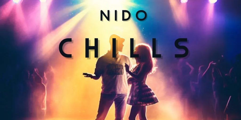 Chills - NIDO